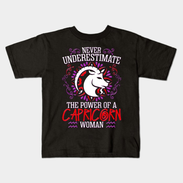 Never Underestimate The Power Of Capricorn Woman Kids T-Shirt by bestsellingshirts